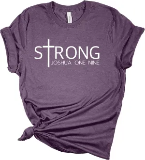 Strong Joshua One Nine Christian Unisex Ladies Design Christian T-Shirt